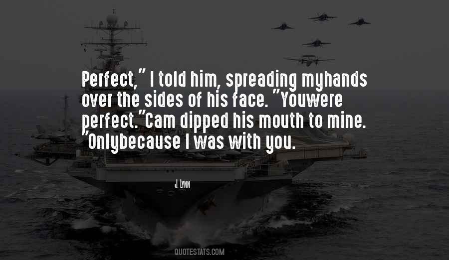 With You Face Quotes #132740
