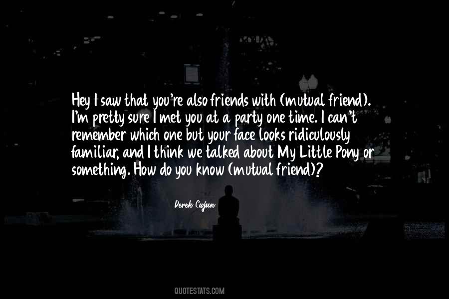 With You Face Quotes #730246