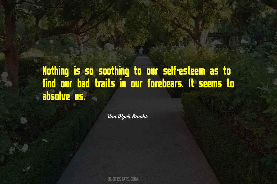 Bad Self Esteem Quotes #154972