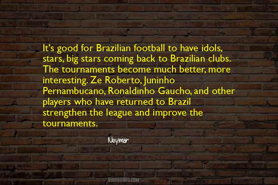 Quotes About Good Football Players #1537299