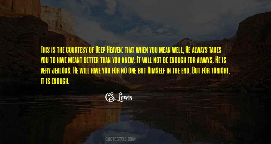 It Is Meant To Be Quotes #544610