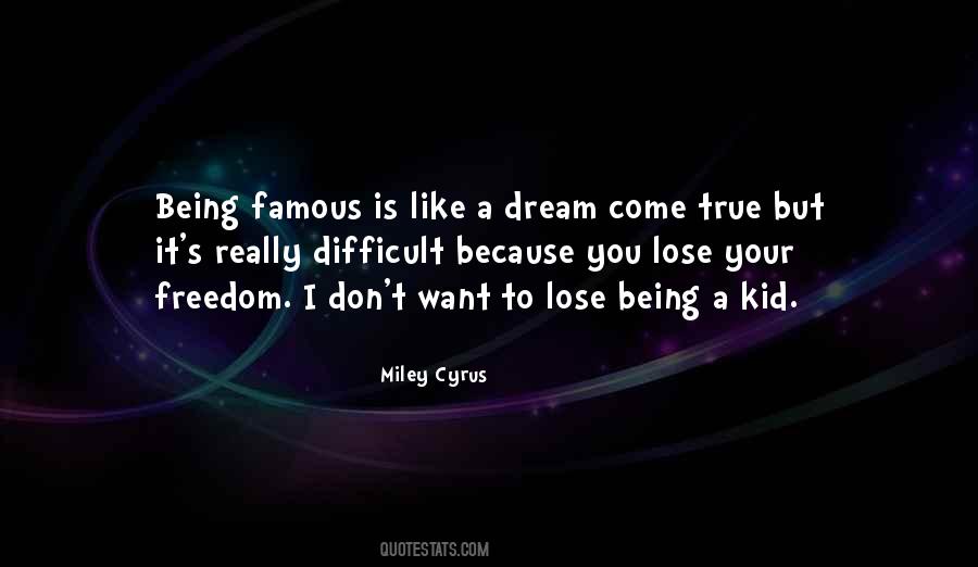 Just A Kid With A Dream Quotes #300597