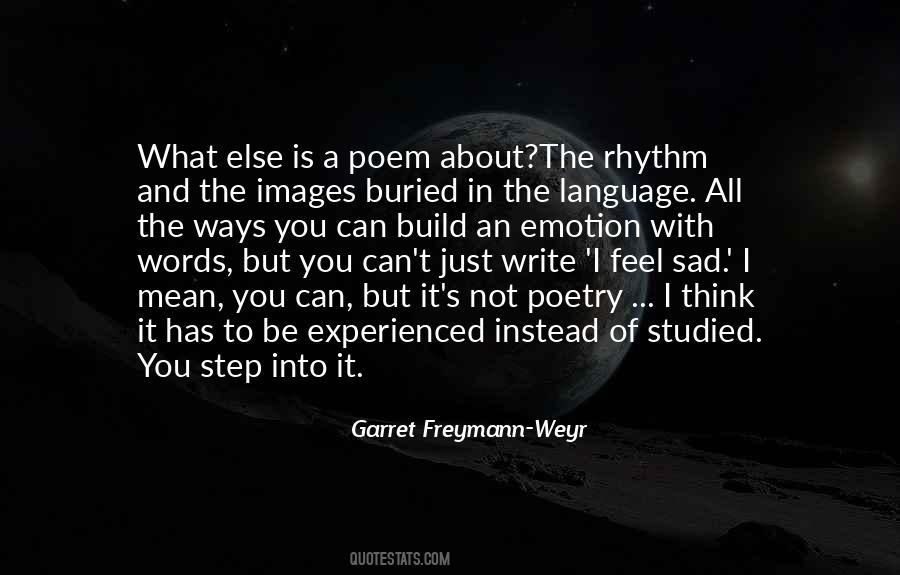 Write What You Feel Quotes #1322966