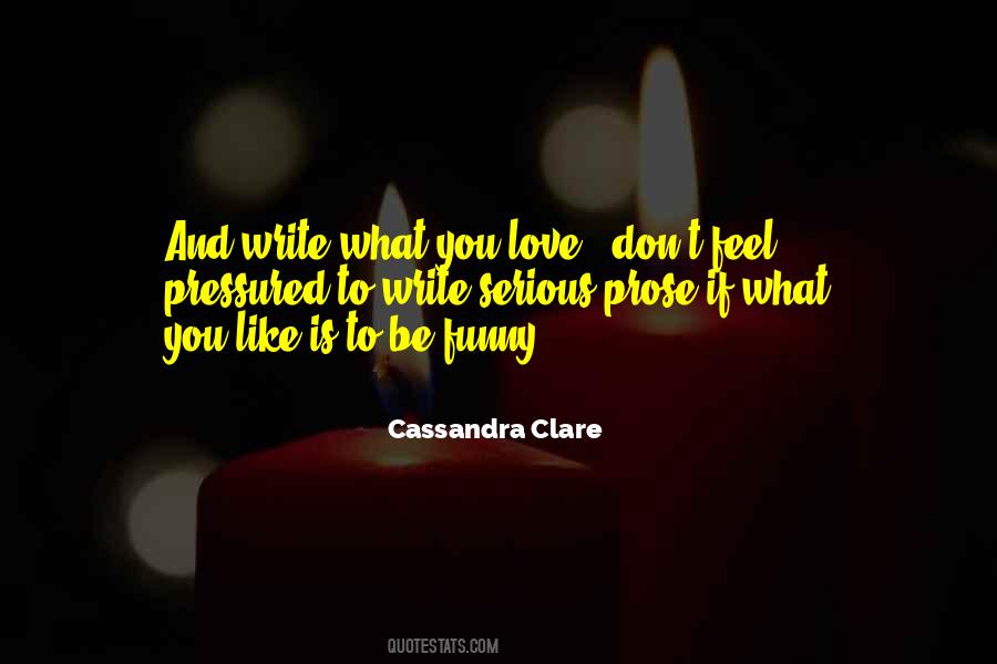 Write What You Feel Quotes #183165