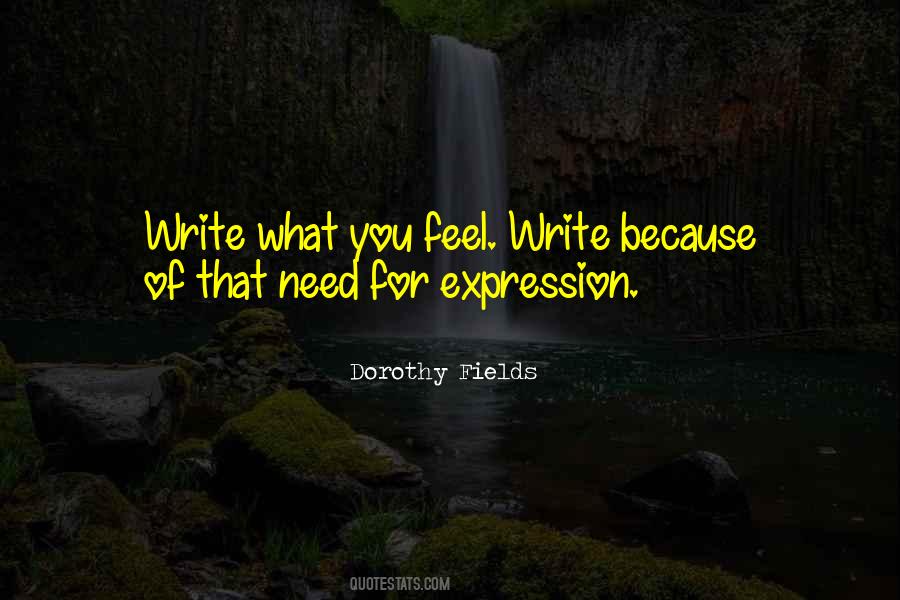 Write What You Feel Quotes #946673
