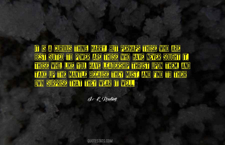 Mantle Of Leadership Quotes #998767