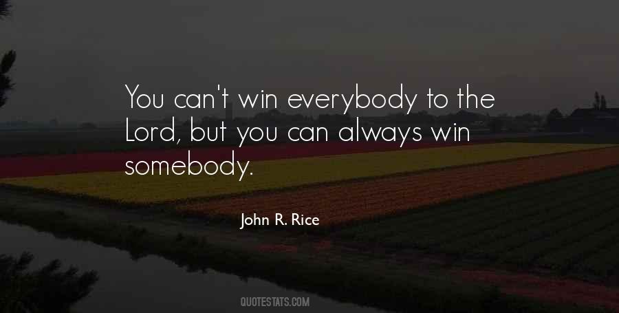 Everybody Wants To Win Quotes #40436