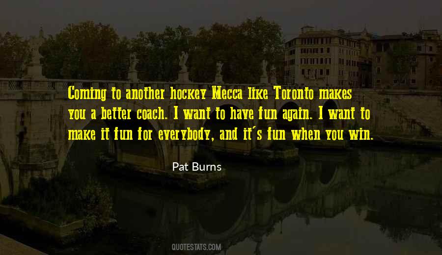 Everybody Wants To Win Quotes #890253