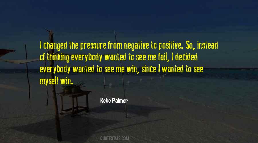 Everybody Wants To Win Quotes #894035