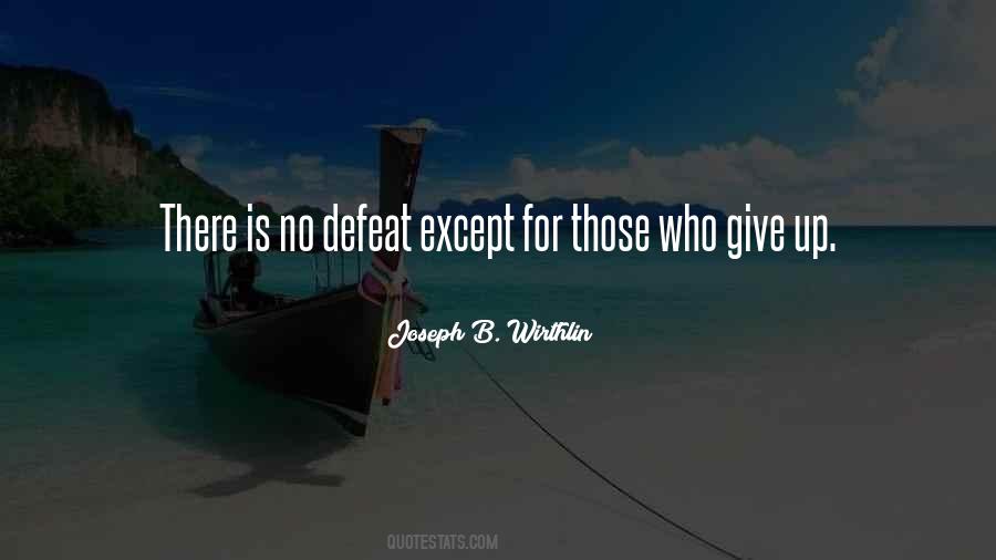 No Giving Up Quotes #1612265