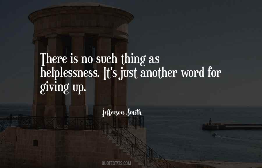 No Giving Up Quotes #1686535
