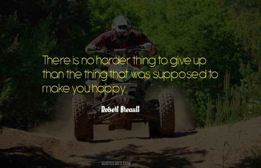 No Giving Up Quotes #257422