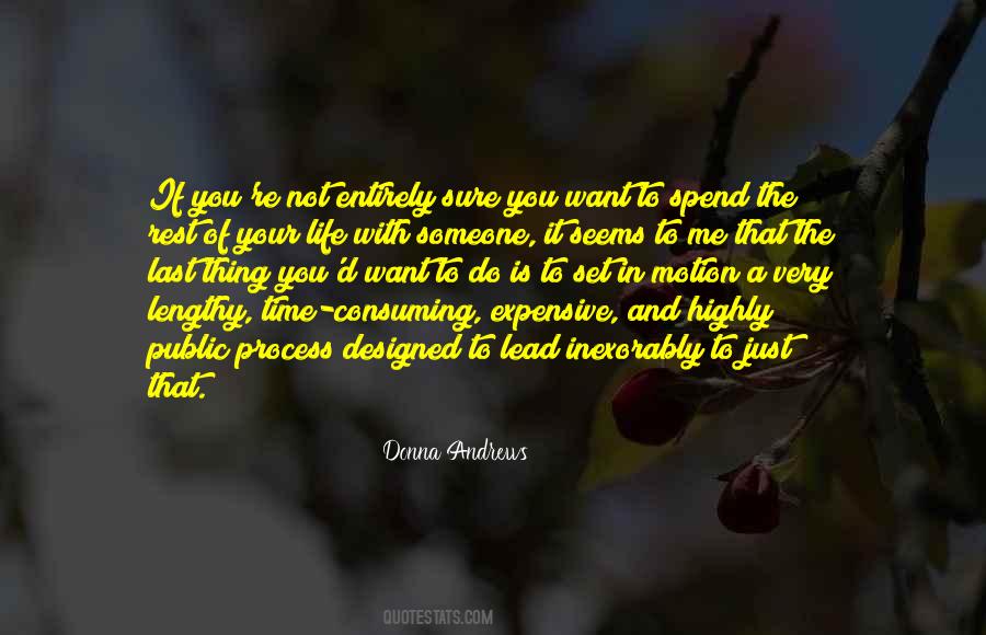 You Want Me In Your Life Quotes #1795143