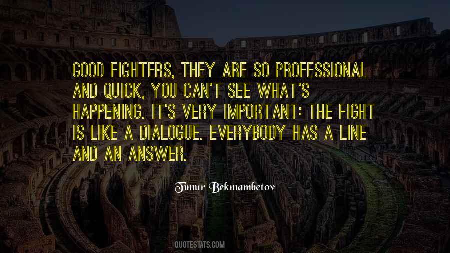 Quotes About Good Fighters #1419331