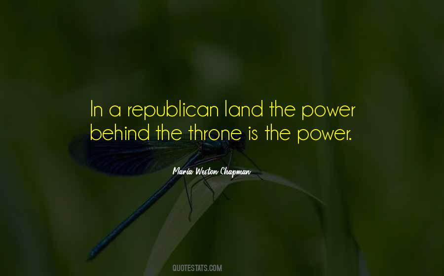Power Behind The Throne Quotes #359546 Power Behind The Throne Quotes #359546