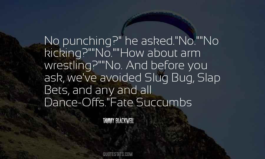 Funny One Arm Quotes #1600581