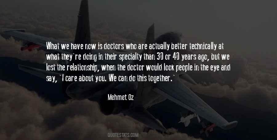 We Are Doctors Quotes #1865134