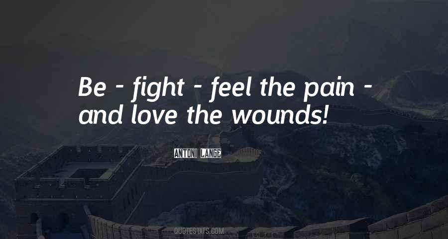 Fighting Pain Quotes #1049256