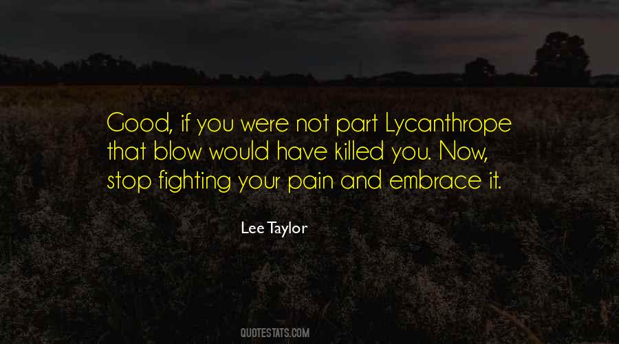 Fighting Pain Quotes #111361