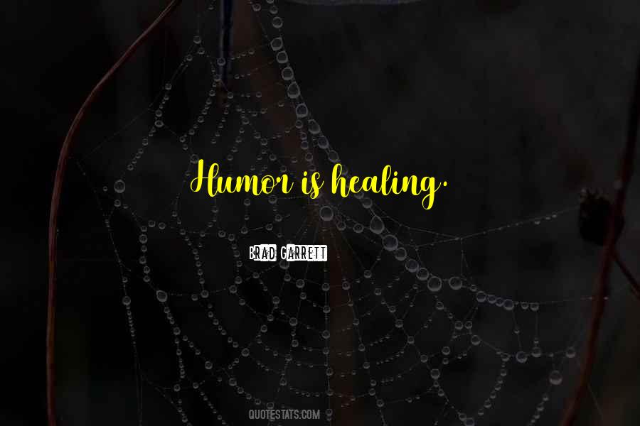 Healing Humor Quotes #1482914