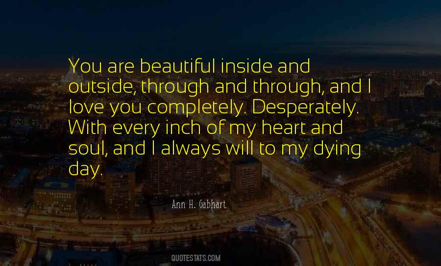 Beautiful Inside Outside Quotes #1293439