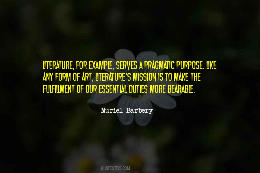 Serves A Purpose Quotes #329717