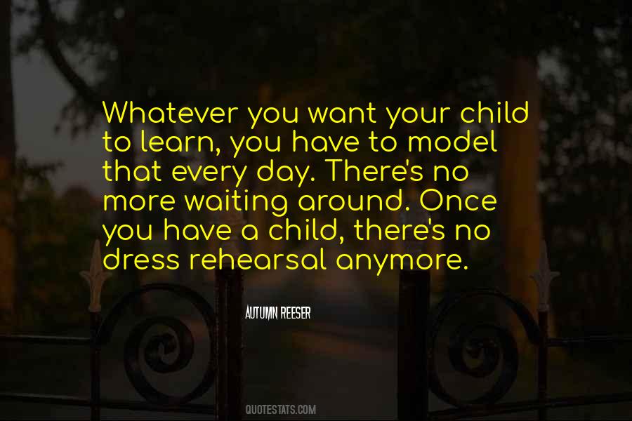 I Am Waiting For The Day Quotes #122224