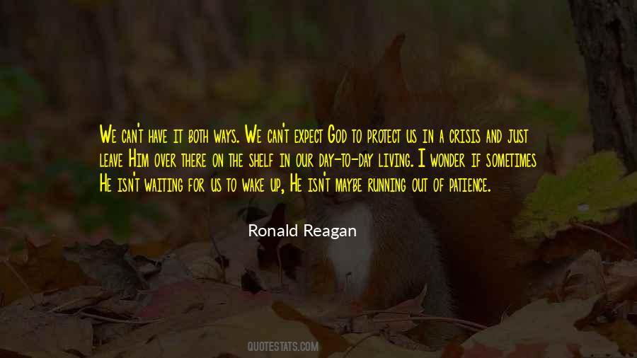 I Am Waiting For The Day Quotes #172716