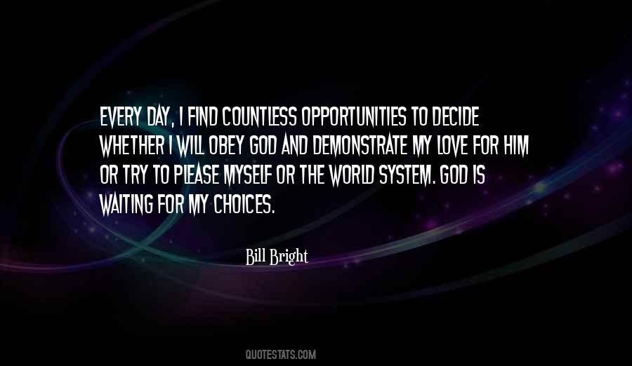 I Am Waiting For The Day Quotes #175053