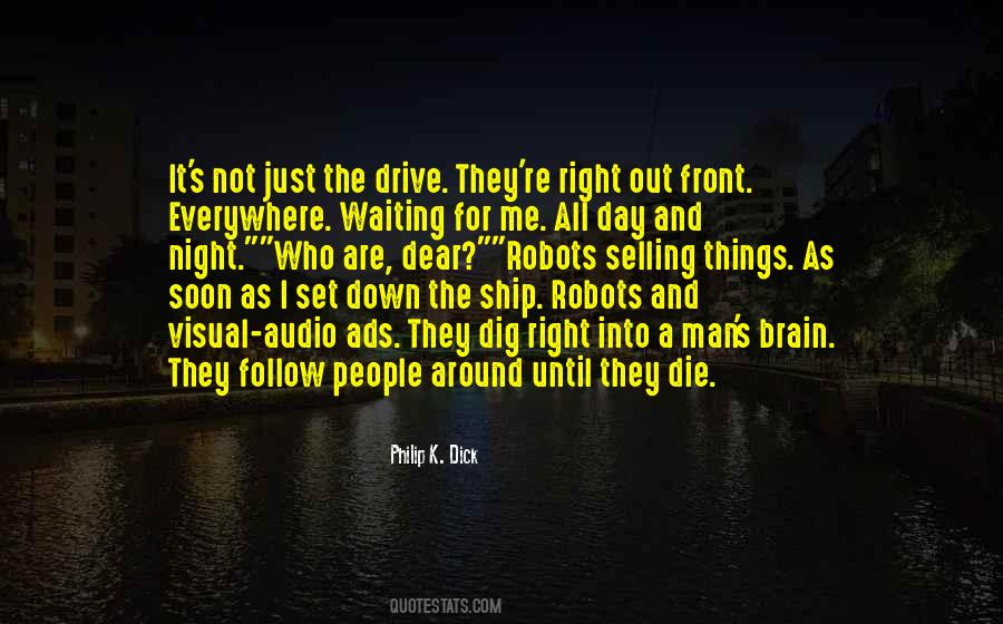I Am Waiting For The Day Quotes #207750