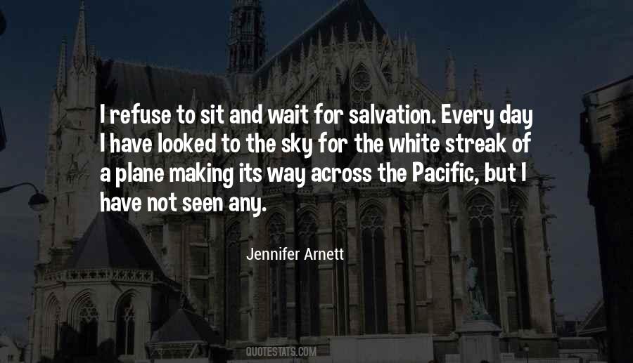 I Am Waiting For The Day Quotes #32011