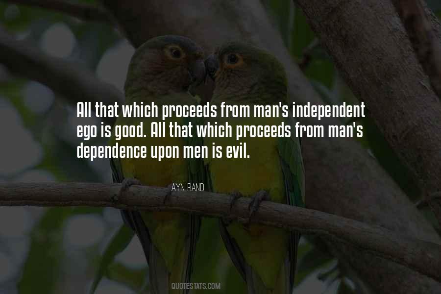 Ego Is Good Quotes #1045292