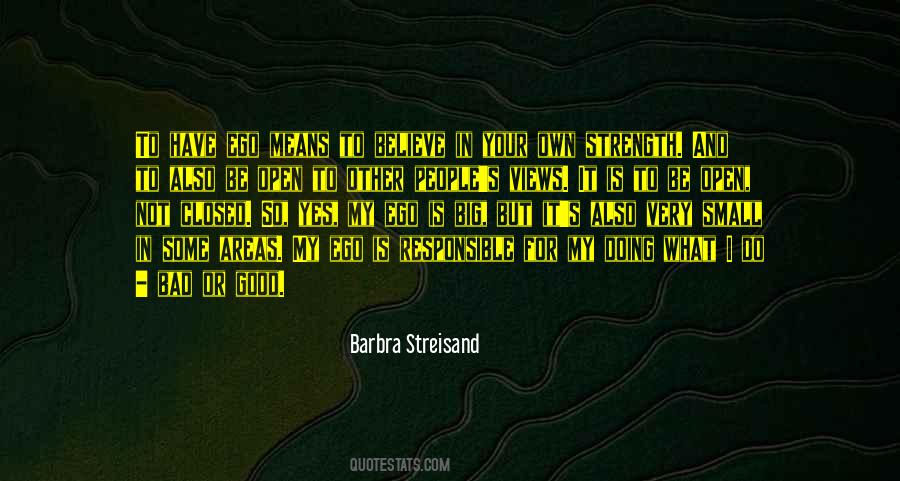 Ego Is Good Quotes #1787141