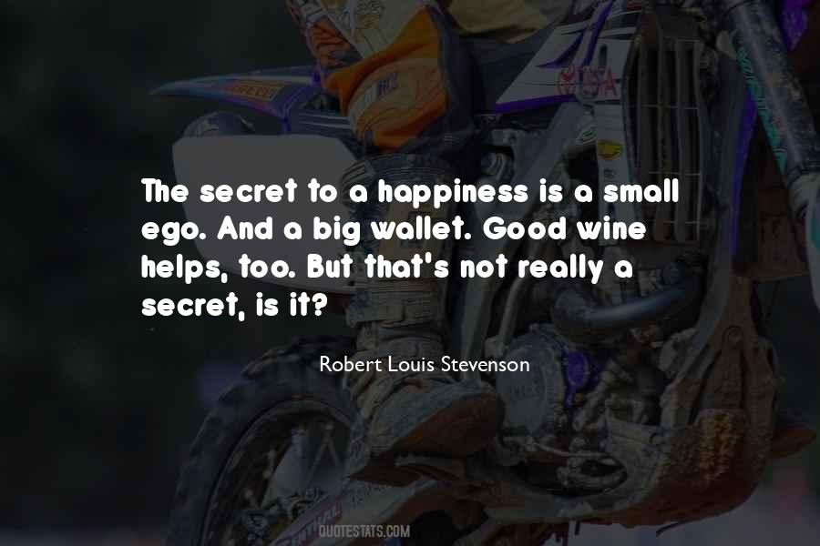 Ego Is Good Quotes #1814228