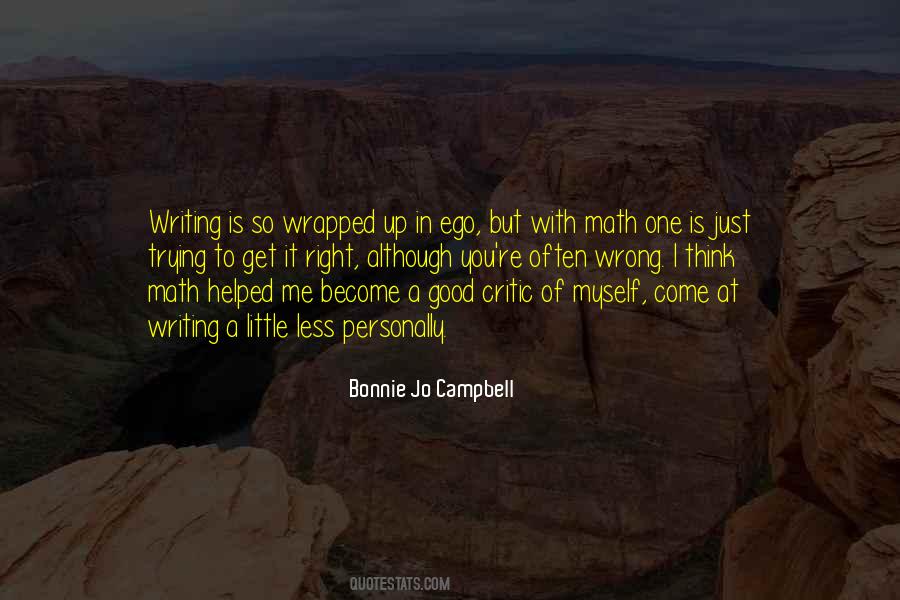 Ego Is Good Quotes #550201