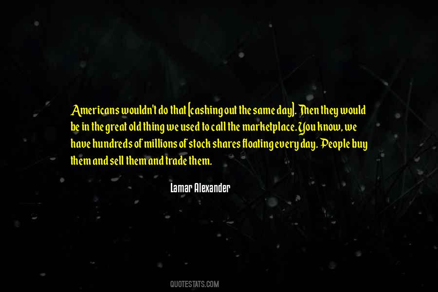 Stock Out Quotes #838468