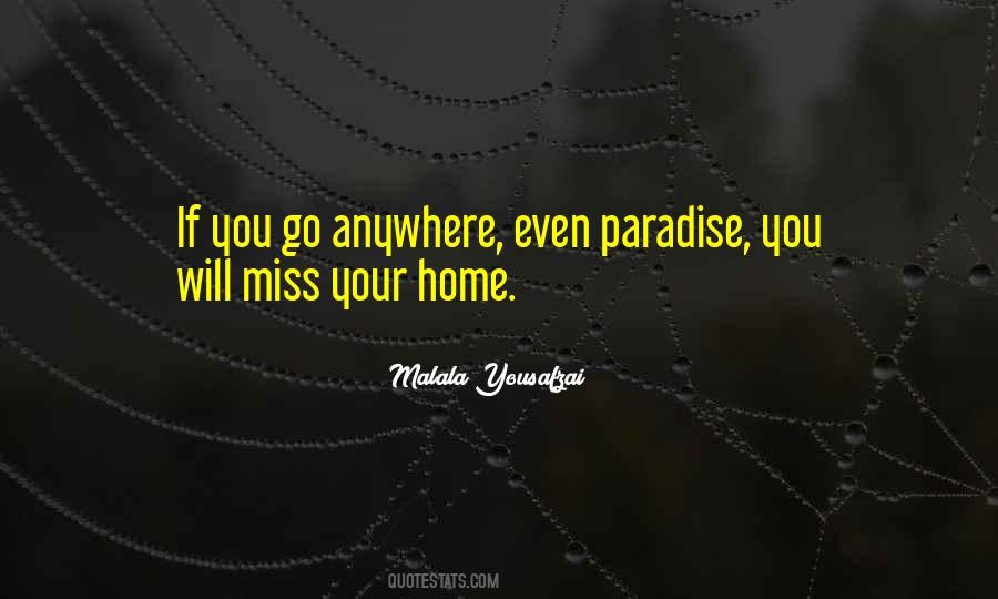 Home Is Paradise Quotes #533213
