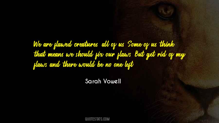 I Will Fix This Quotes #14506