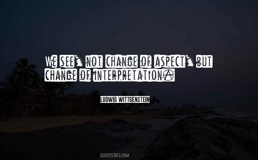 Not Change Quotes #1254480