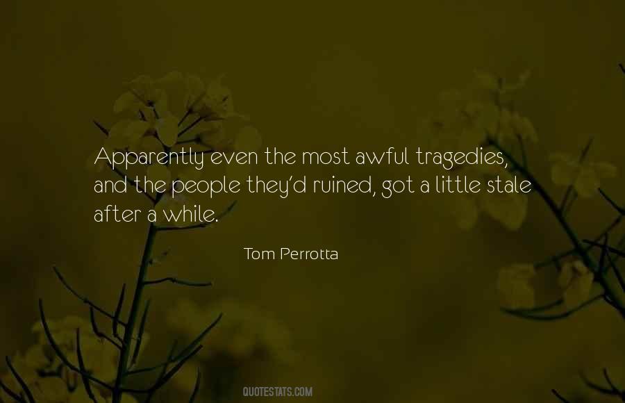 After Tragedy Quotes #1330576