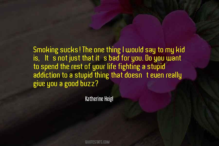 Bad Addiction Quotes #1137999