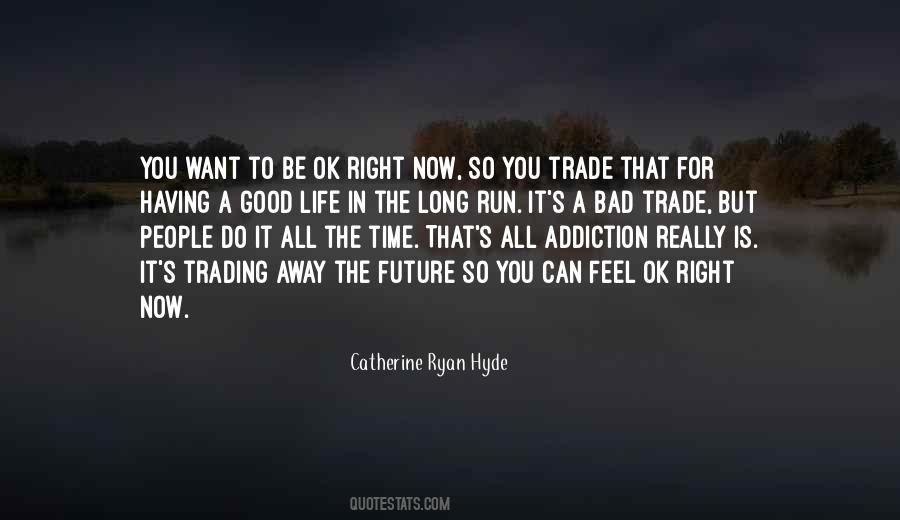 Bad Addiction Quotes #273044