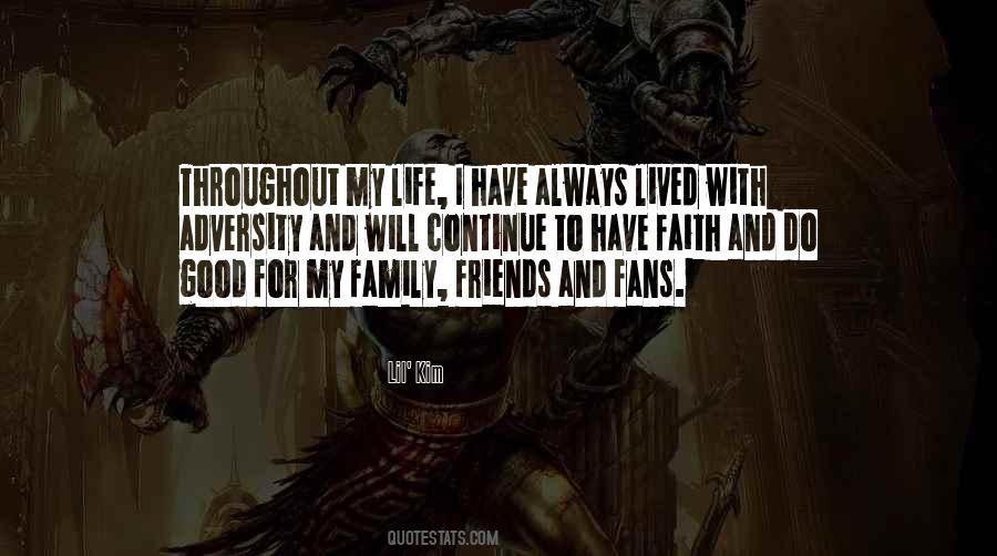 Quotes About Good Family And Friends #888498