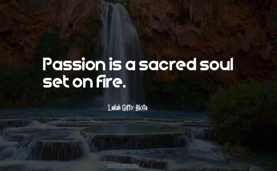 Fire Soul Quotes #1838307