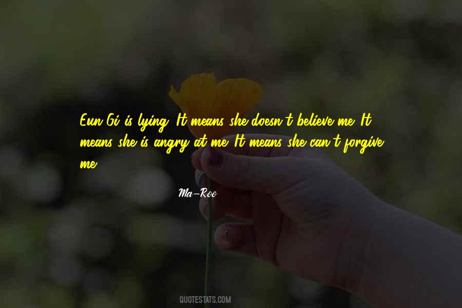Forgive Me For Lying Quotes #1590040