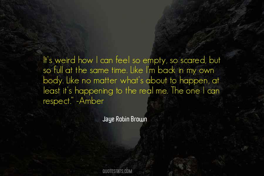 Empty But Full Quotes #1425968