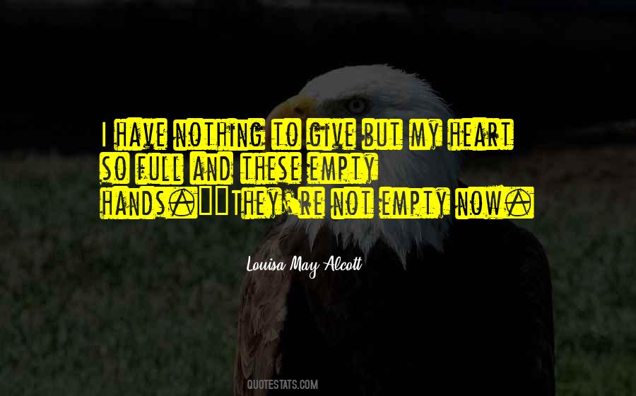Empty But Full Quotes #1592856