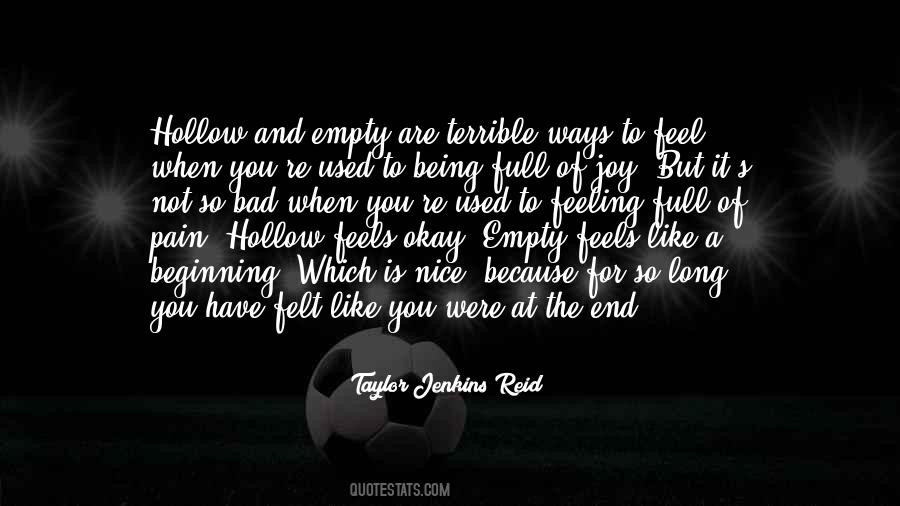 Empty But Full Quotes #1729089
