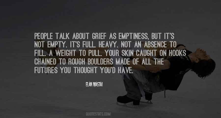 Empty But Full Quotes #76727