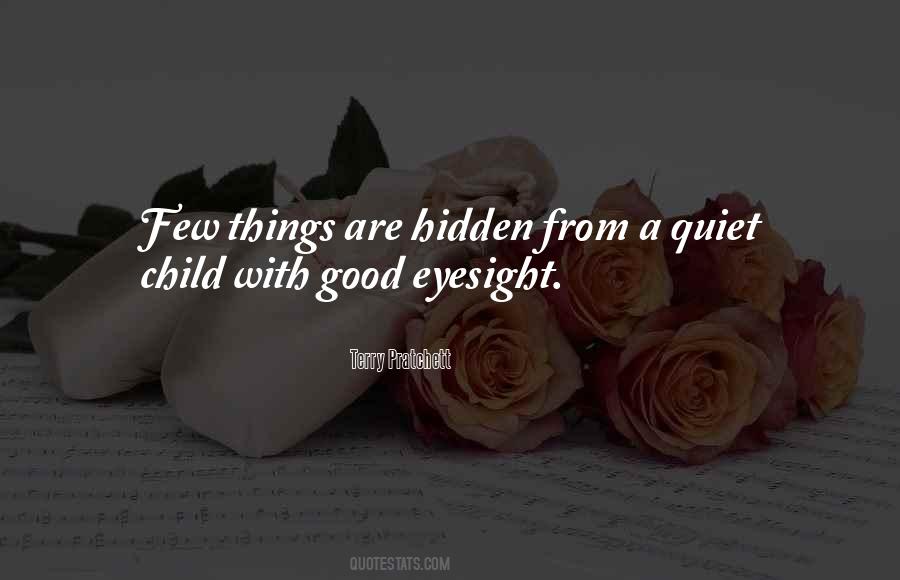Quotes About Good Eyesight #87690